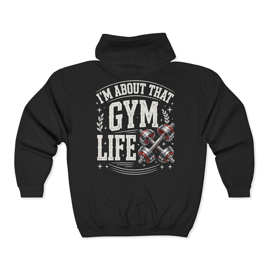Black zip hoodie with white and red lettering reading "I'M ABOUT THAT GYM LIFE", back view.