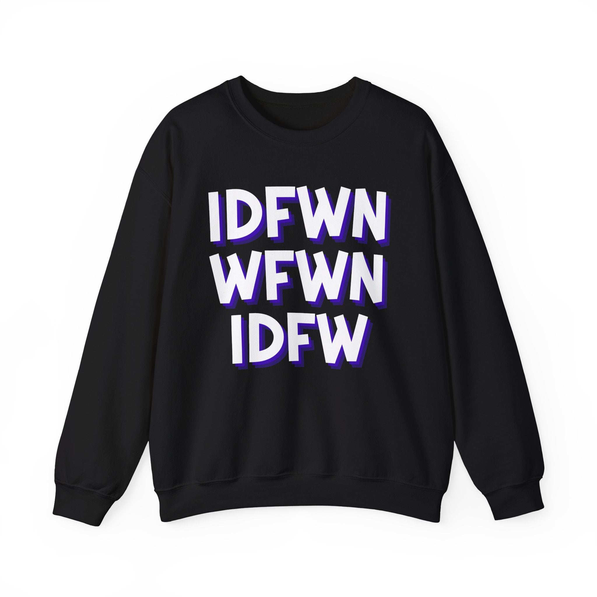 IDFWNWFWNIDFW - Sweatshirt
