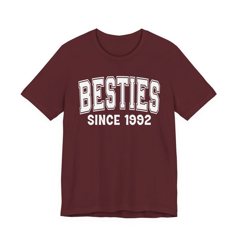 Besties Personalization T-Shirt — Add Your Special "Since Date"