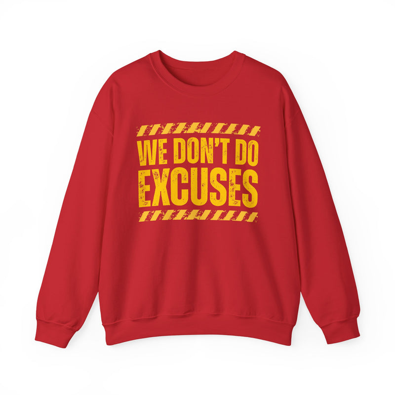 We Don't Do Excuses－Couples Boundary Sweatshirt