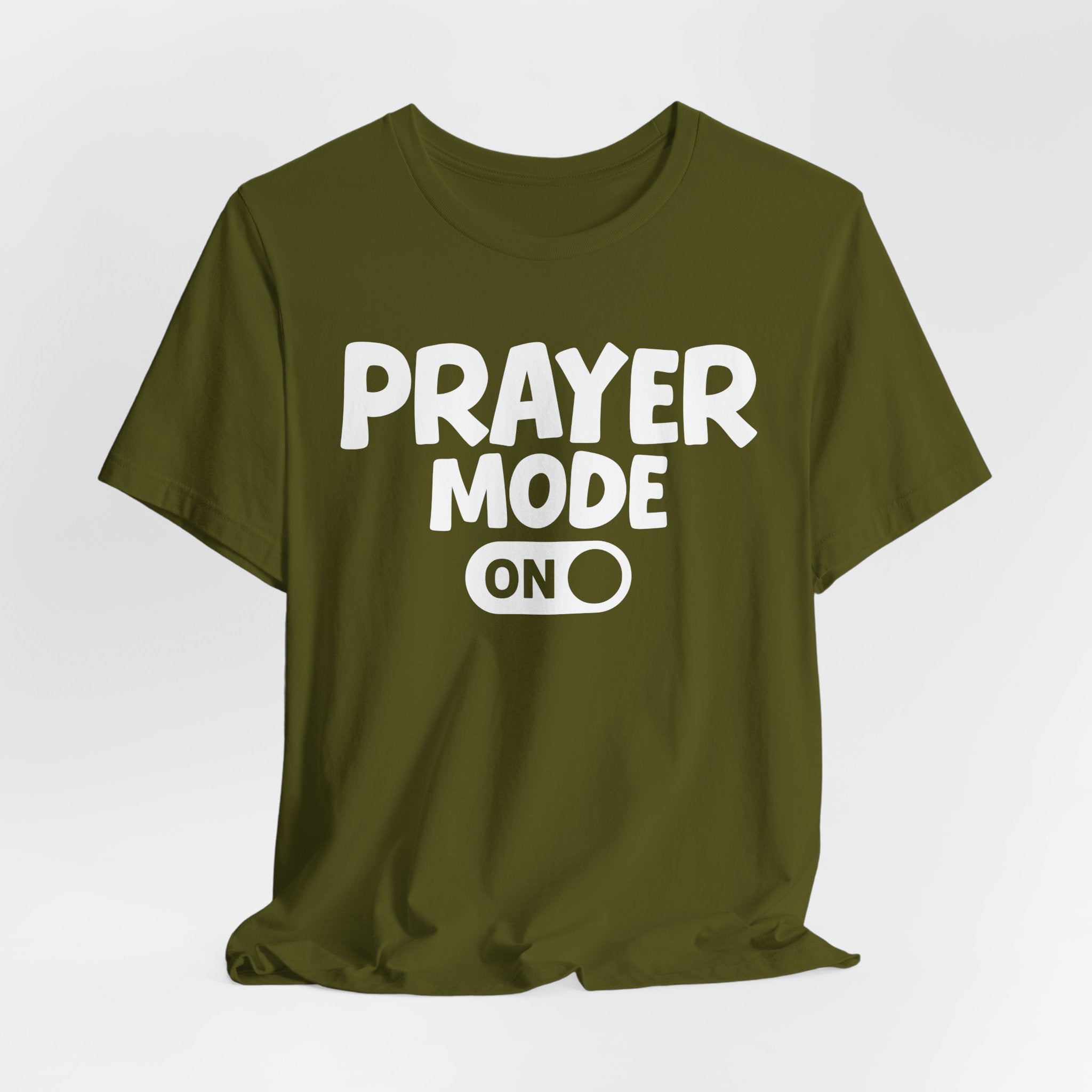 Prayer Mode On — Motivational Positive Graphic Tee