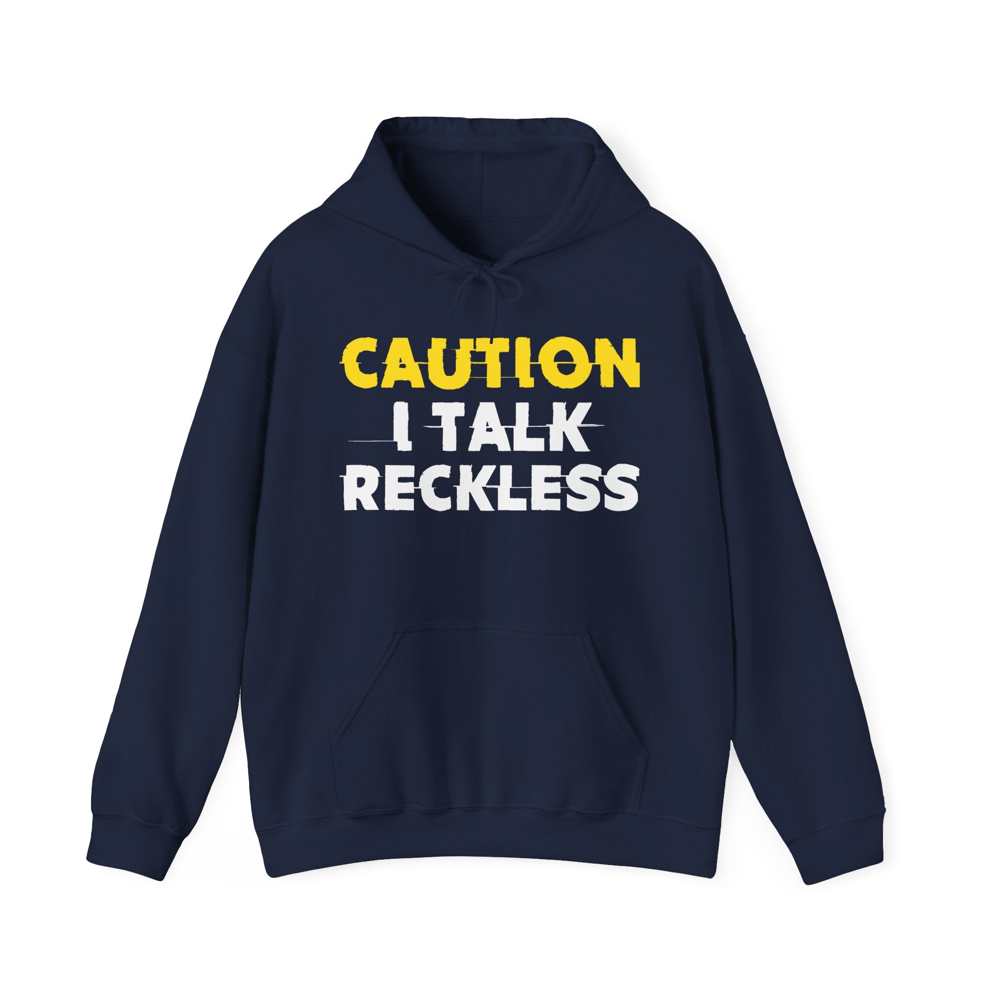 Caution I Talk Reckless Hoodie – Funny Warning Graphic Hoodie
