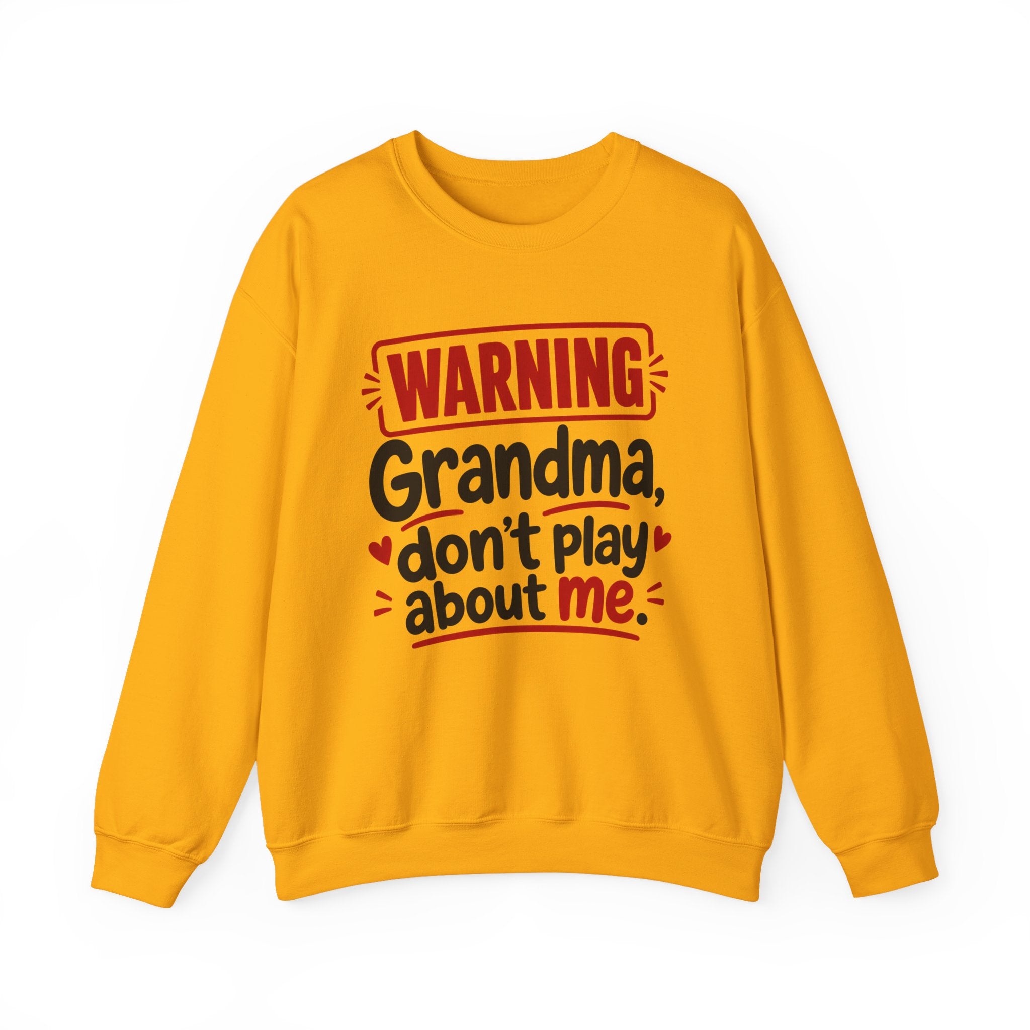 Grandma, Don't Play About Me — Adult Parent-Child Sweatshirt