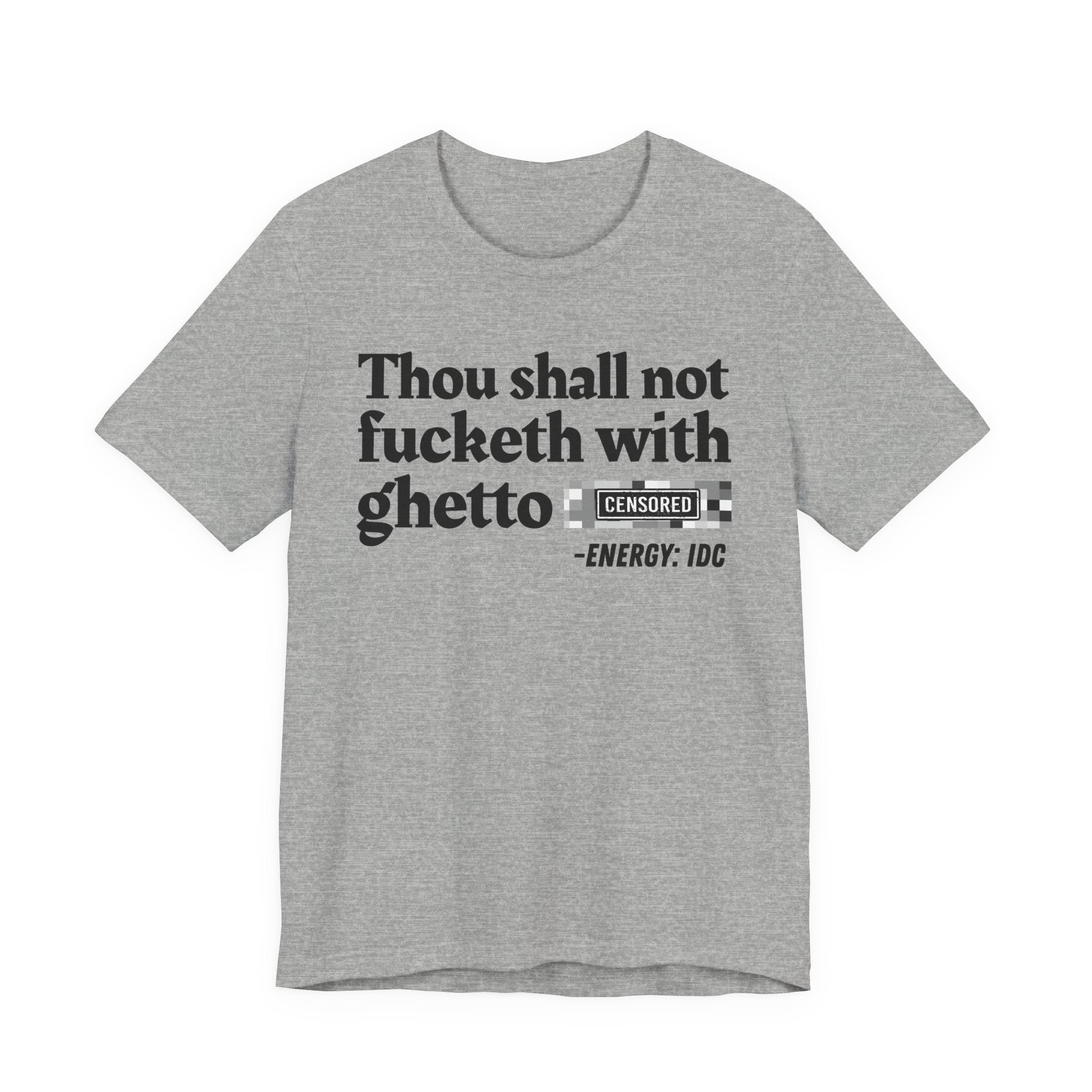 Thou Shall Not Fucketh With Ghetto Bitches - Vintage funny Bible-Print Slogan Tee Shirt
