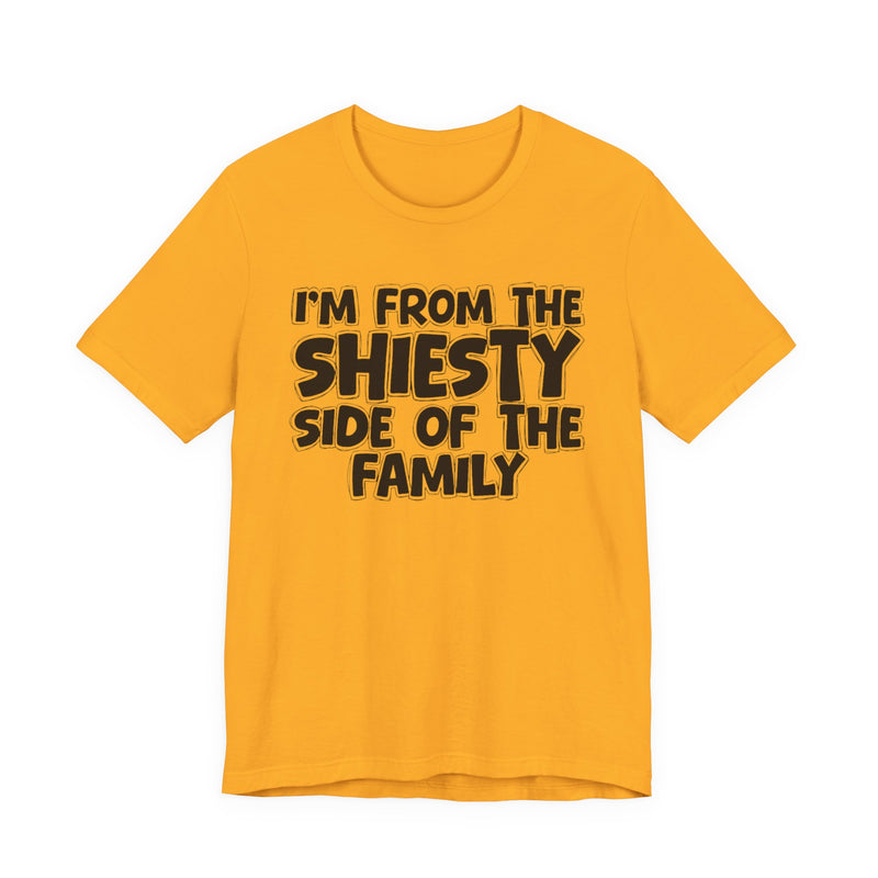 Heather Red t-shirt with bold chest statement text reading 'I'M FROM THE SHIESTY SIDE OF THE FAMILY,' front flat-lay view.
