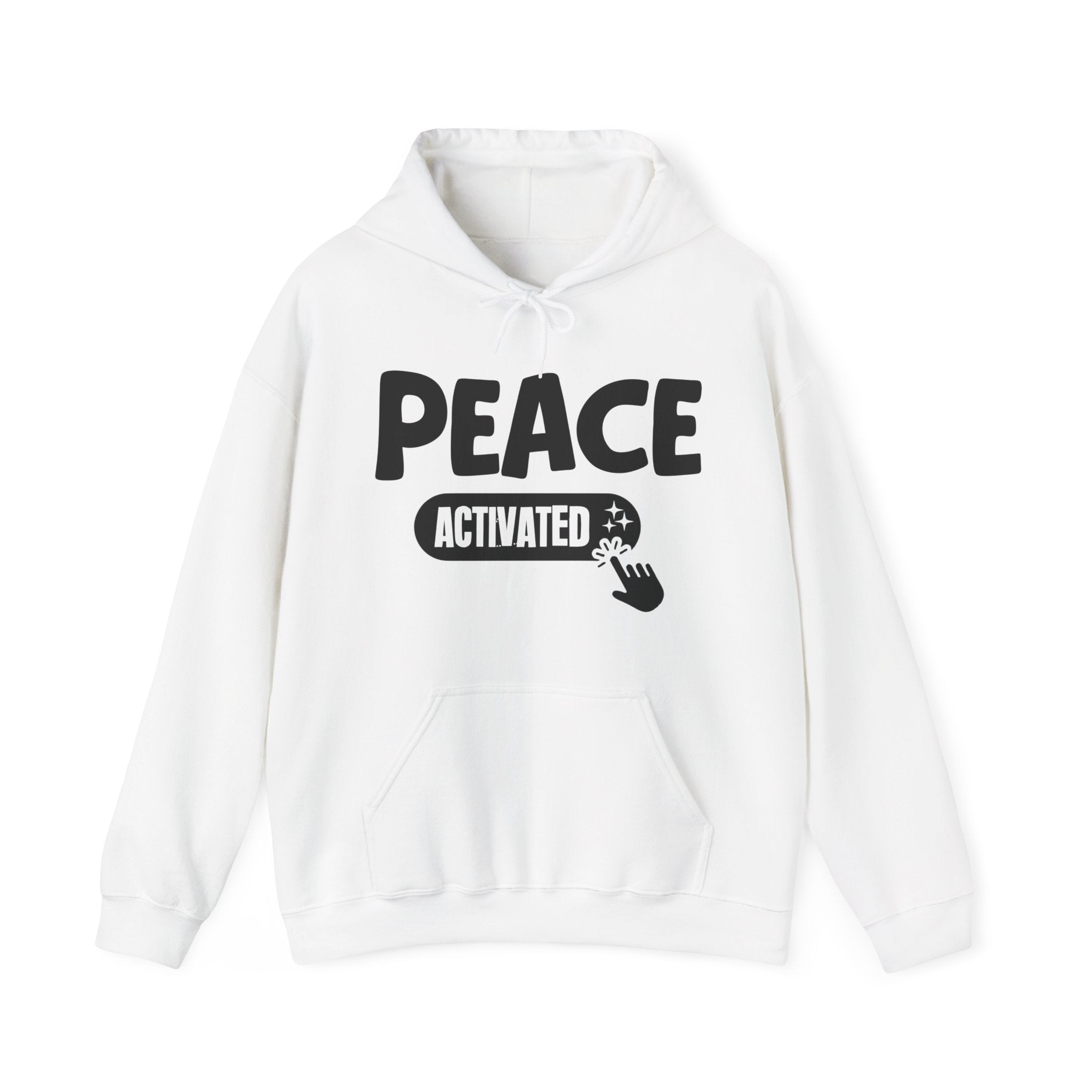 Peace Activated - Motivational Sweatshirt