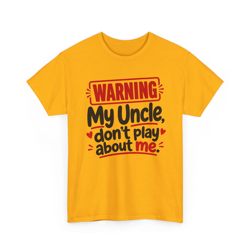 My Uncle Don't Play About Me － Adult Parent Child T-shirt