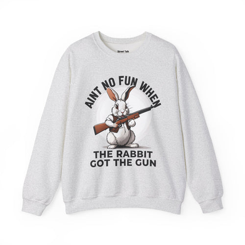 Aint No Fun When The Rabbit Got The Gun - Sweatshirt