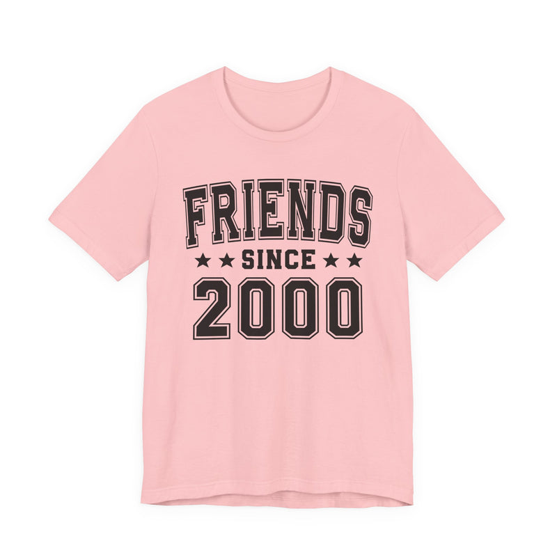 Friends Since (Personalized Date) —  Best Friend T-shirt