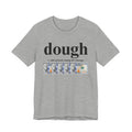 Dough T-shirt