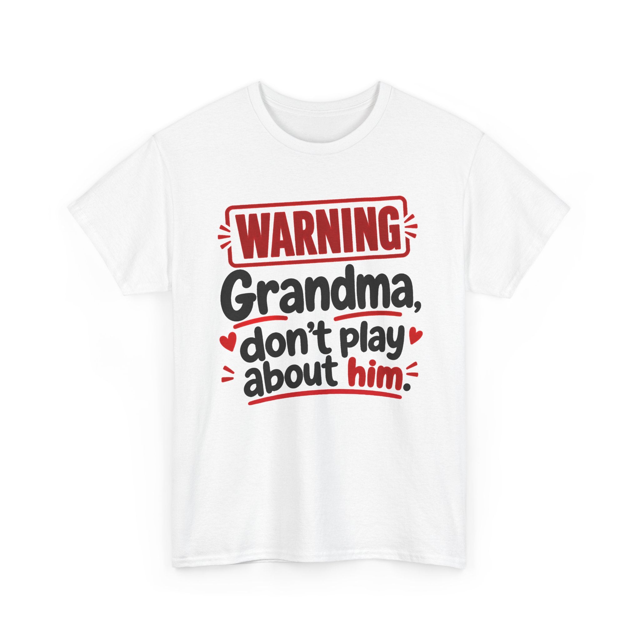 Grandma, Don't Play About Him － Adult Parent Child T-shirt