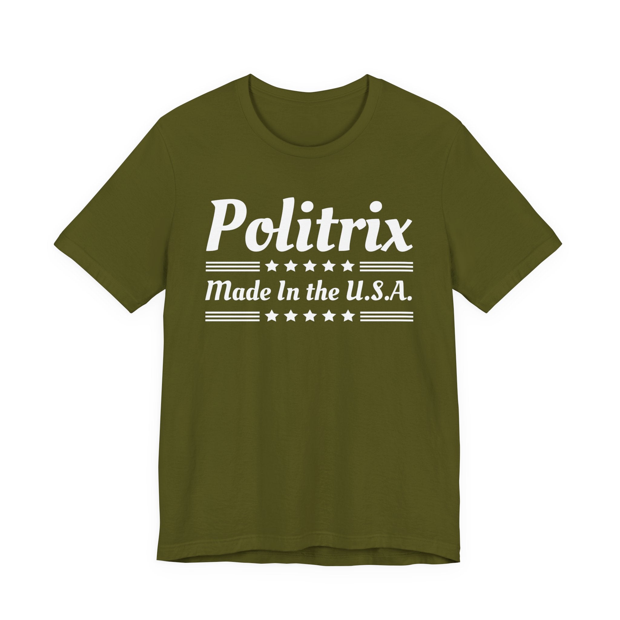 Politrix Made In The USA T-Shirt