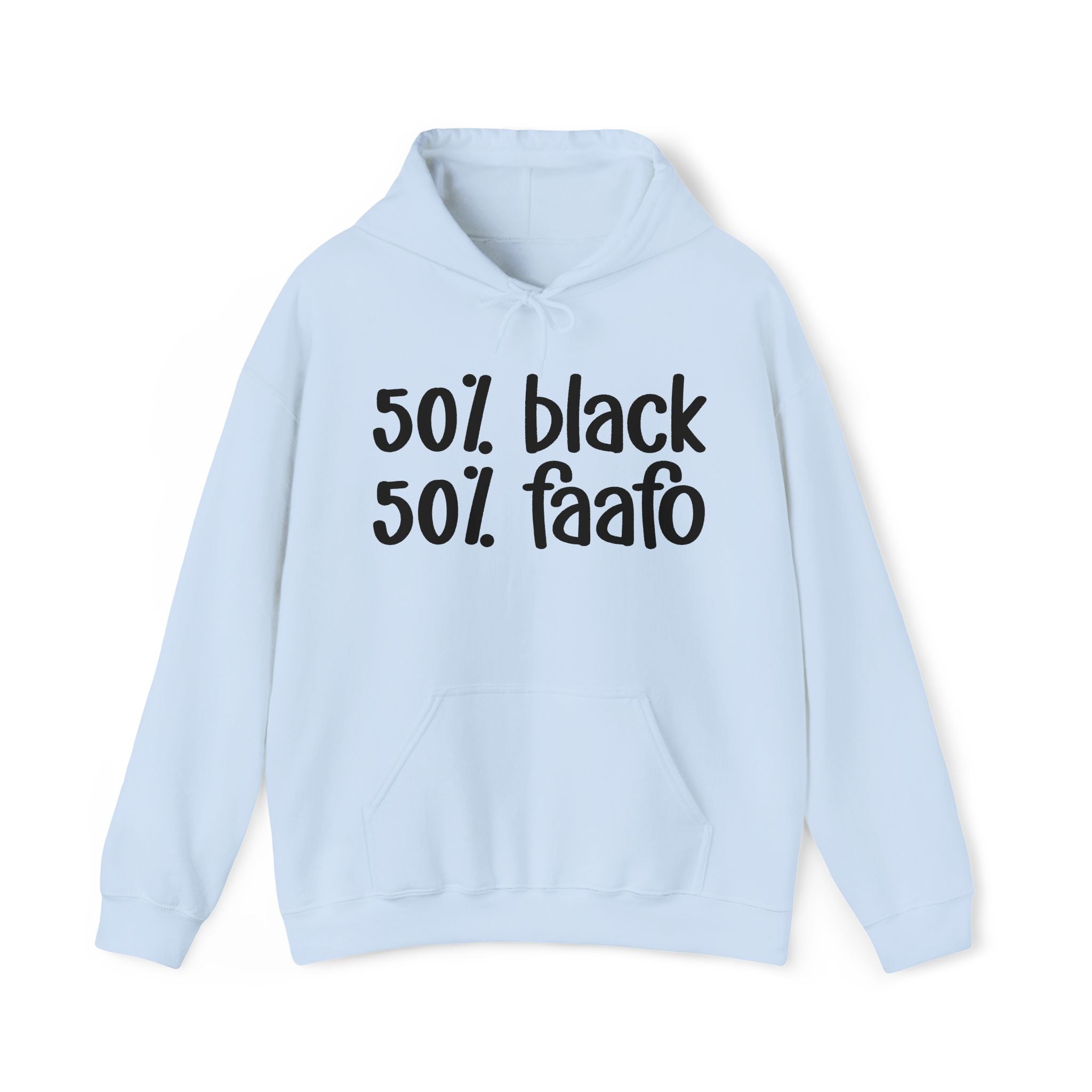 50% Black 50% FAAFO Hoodie