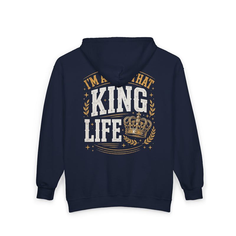Navy zip hoodie with white and gold western lettering reading "I'M ABOUT THAT KING LIFE", back flat-lay view.