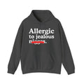 Allergic To Jealous Niggas - Funny Reaction  Hoodie
