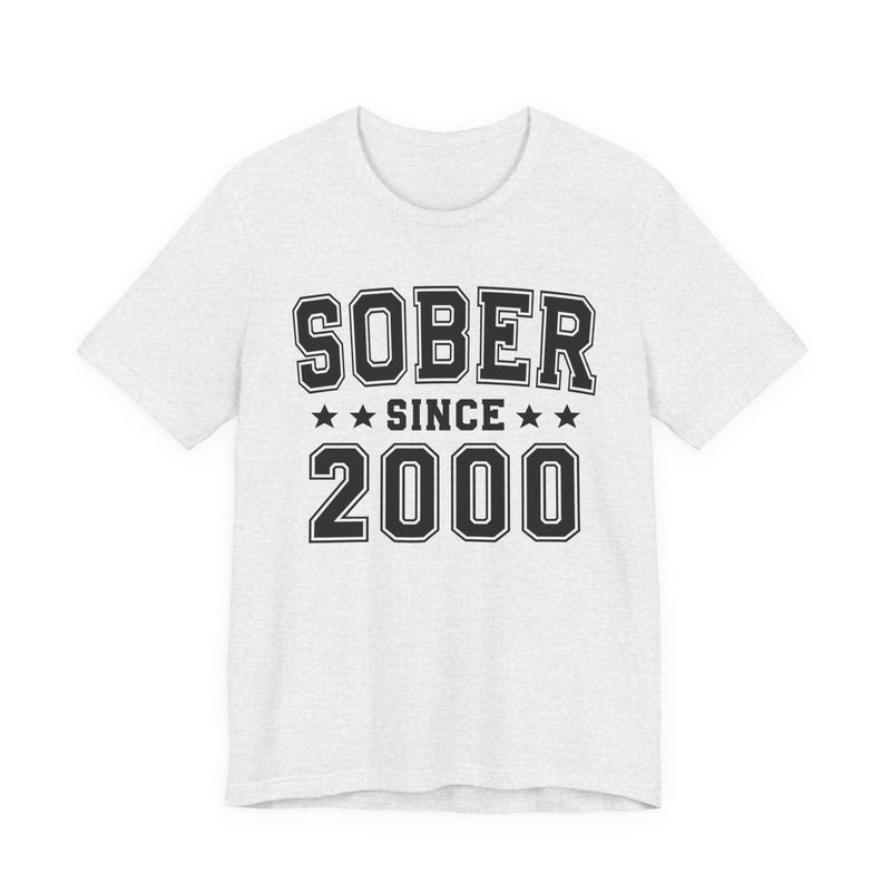 Sober Since (Personalized Date) —  Personal Milestone T-shirt