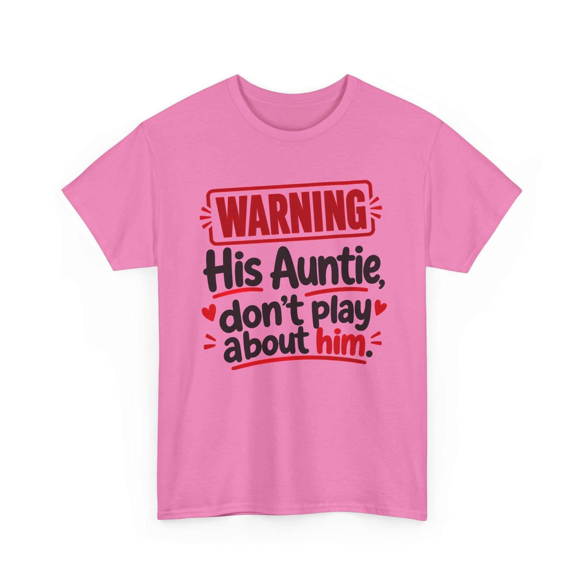 His Auntie, Don't Play About Him － Adult Parent Child T-shirt