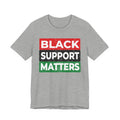 Black Support Matters T-Shirt