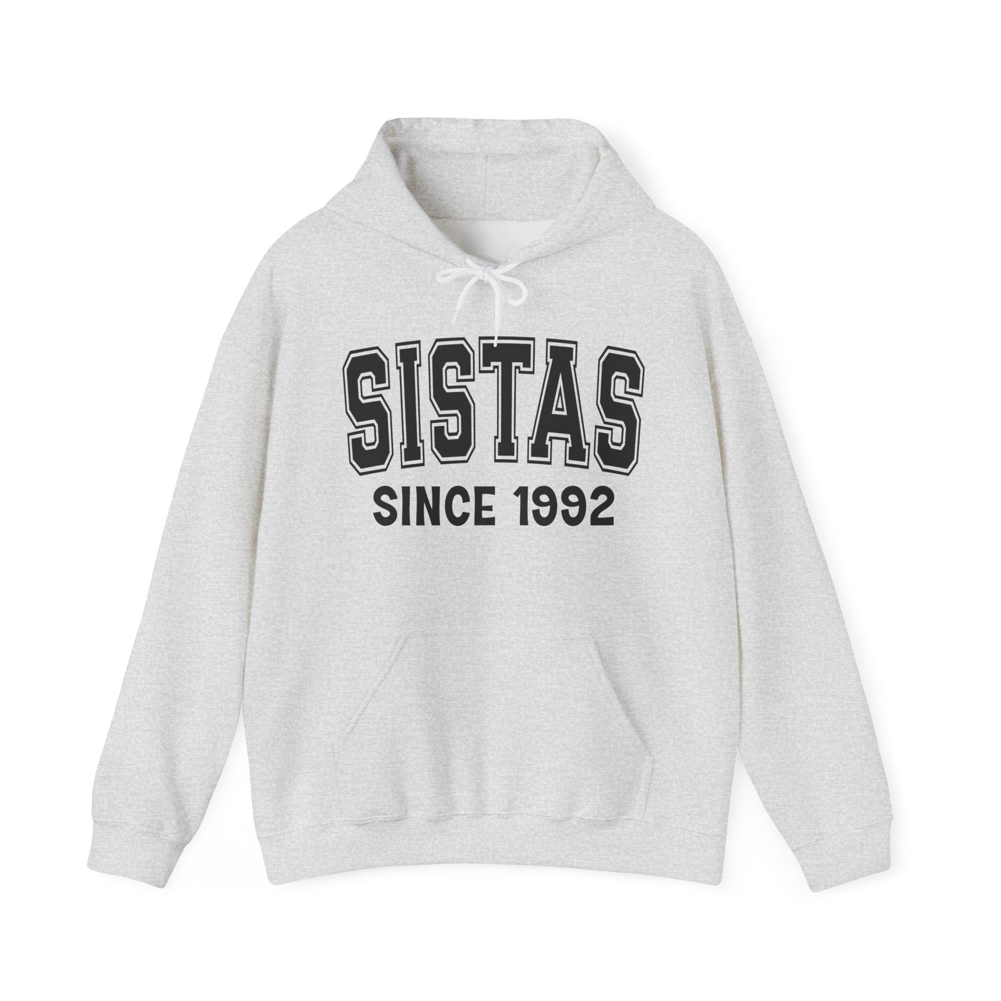 Sistas Personalization Hoodie - Add Your Special "Since Date"
