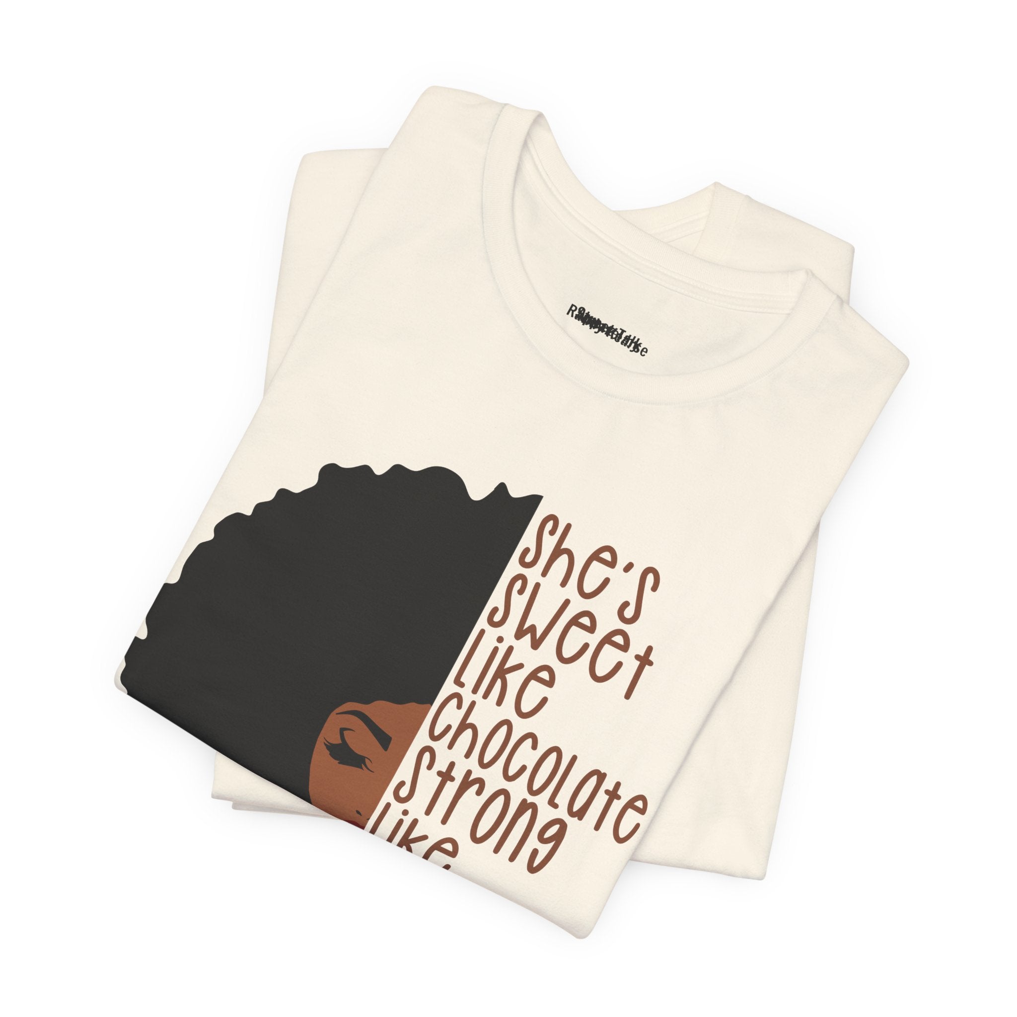 She's Sweet Like Chocolate Strong Like Coffee T-Shirt