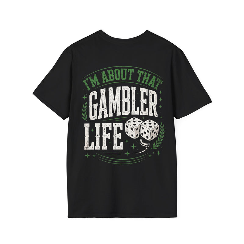 Black t-shirt with multicolor retro I'M ABOUT THAT GAMBLER LIFE lettering and dice graphic, front view.
