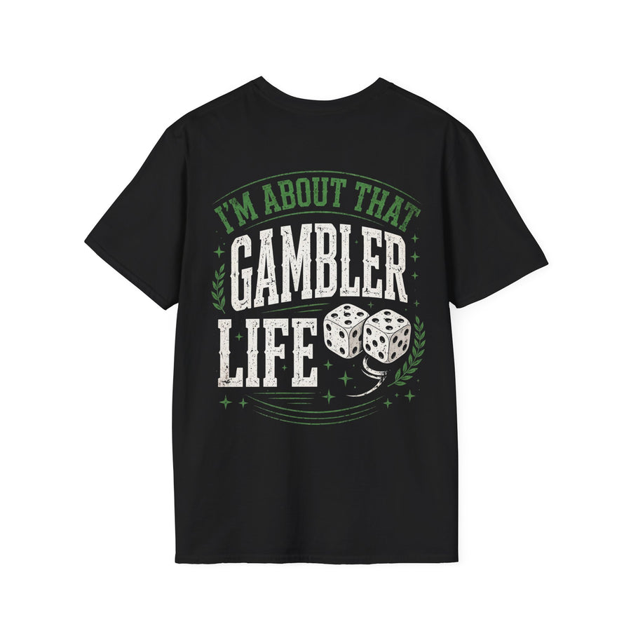 Black t-shirt with multicolor retro I'M ABOUT THAT GAMBLER LIFE lettering and dice graphic, front view.