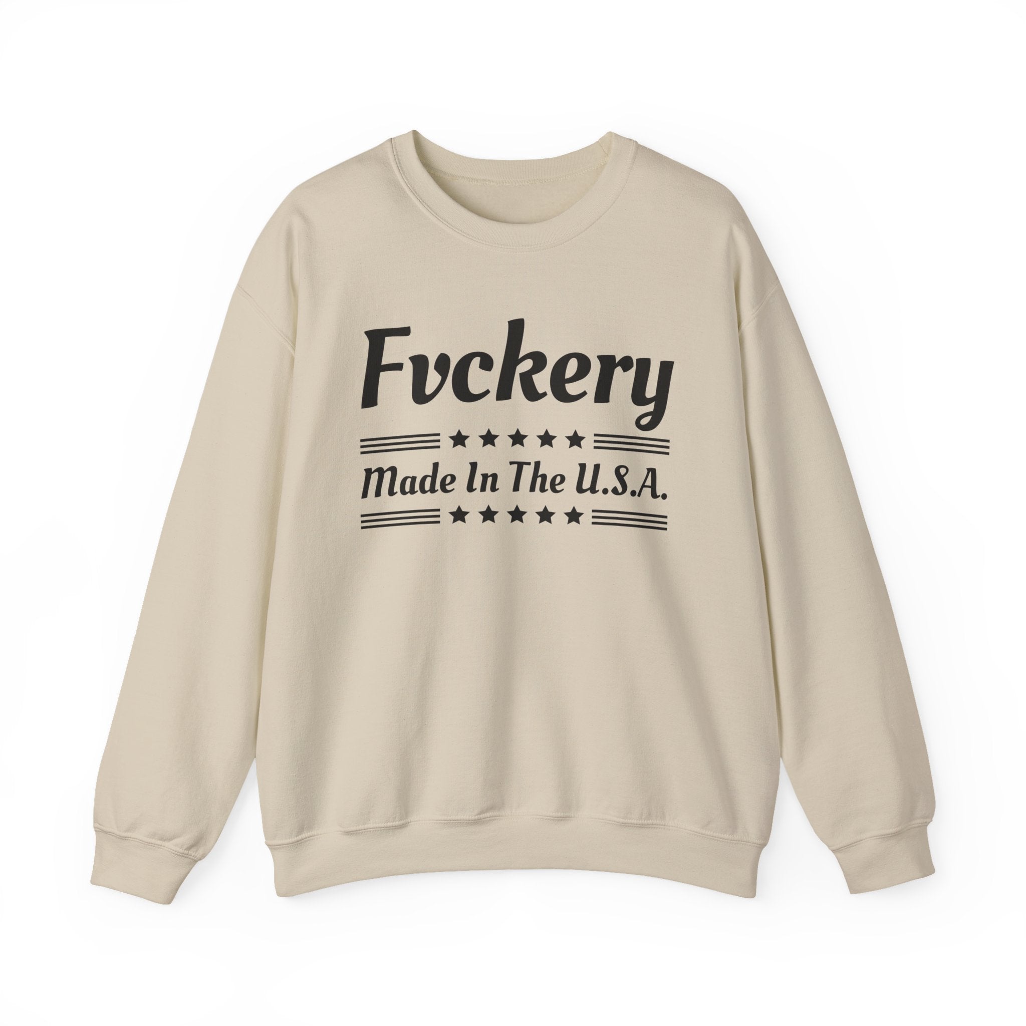 Fvckery Made In The USA - Sweatshirt