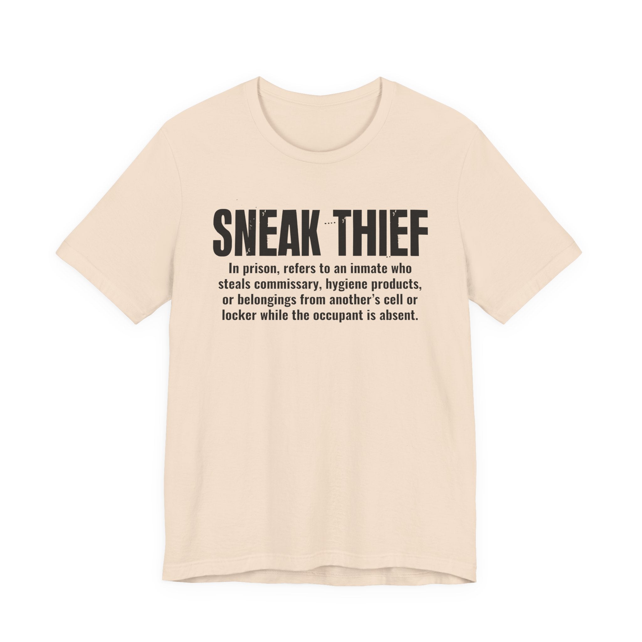 Sneak Thief — Prison Slang Definition T-Shirt