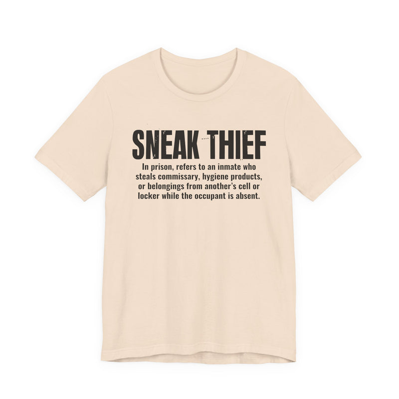 Sneak Thief — Prison Slang Definition T-Shirt
