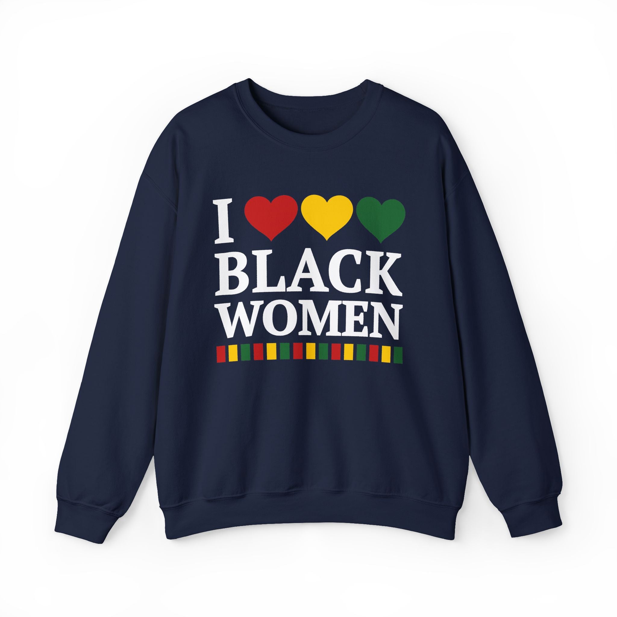 I Love Black Women — Sweatshirt