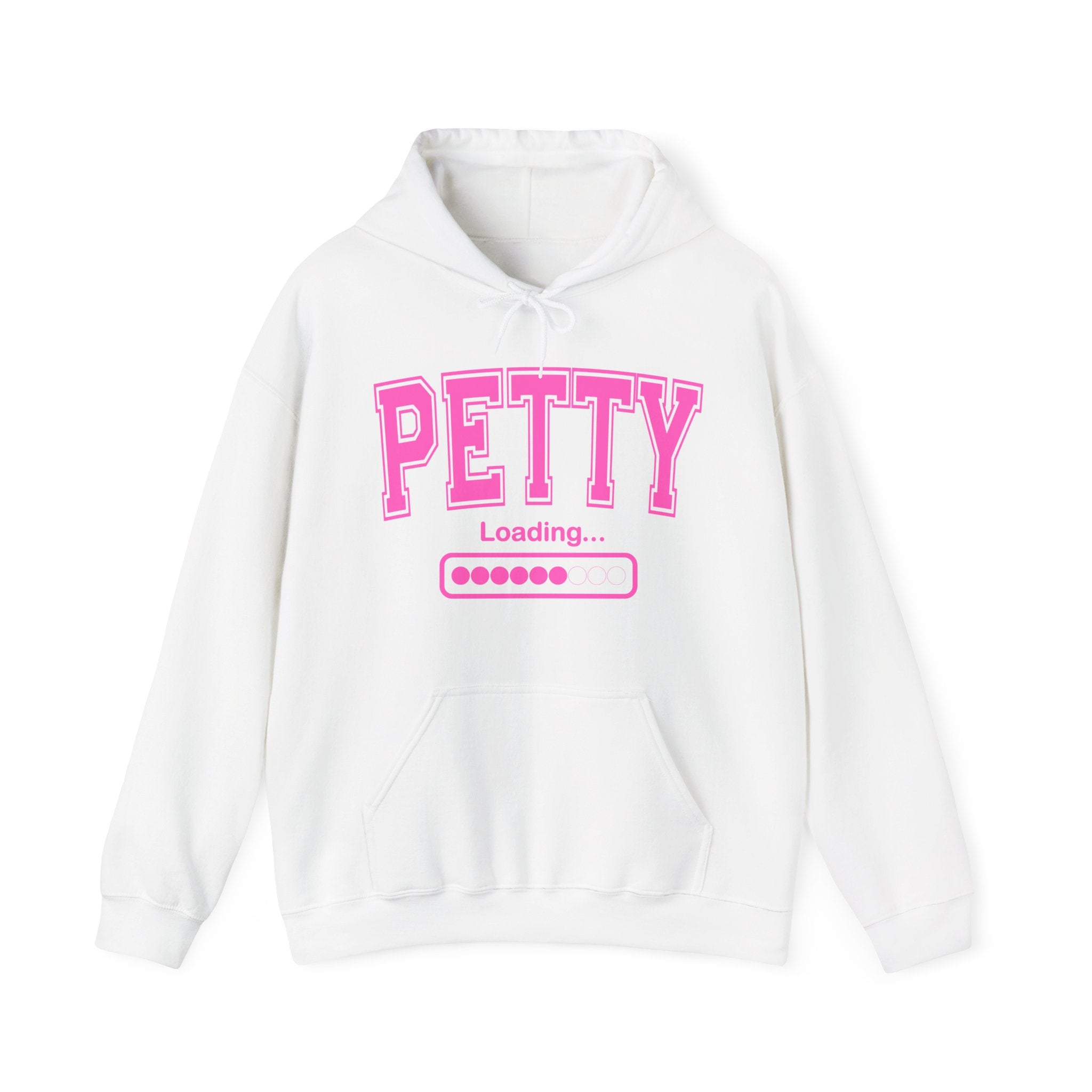 Petty Loading Hoodie — Bold Pink Varsity Lettering Hooded SweaT-shirt