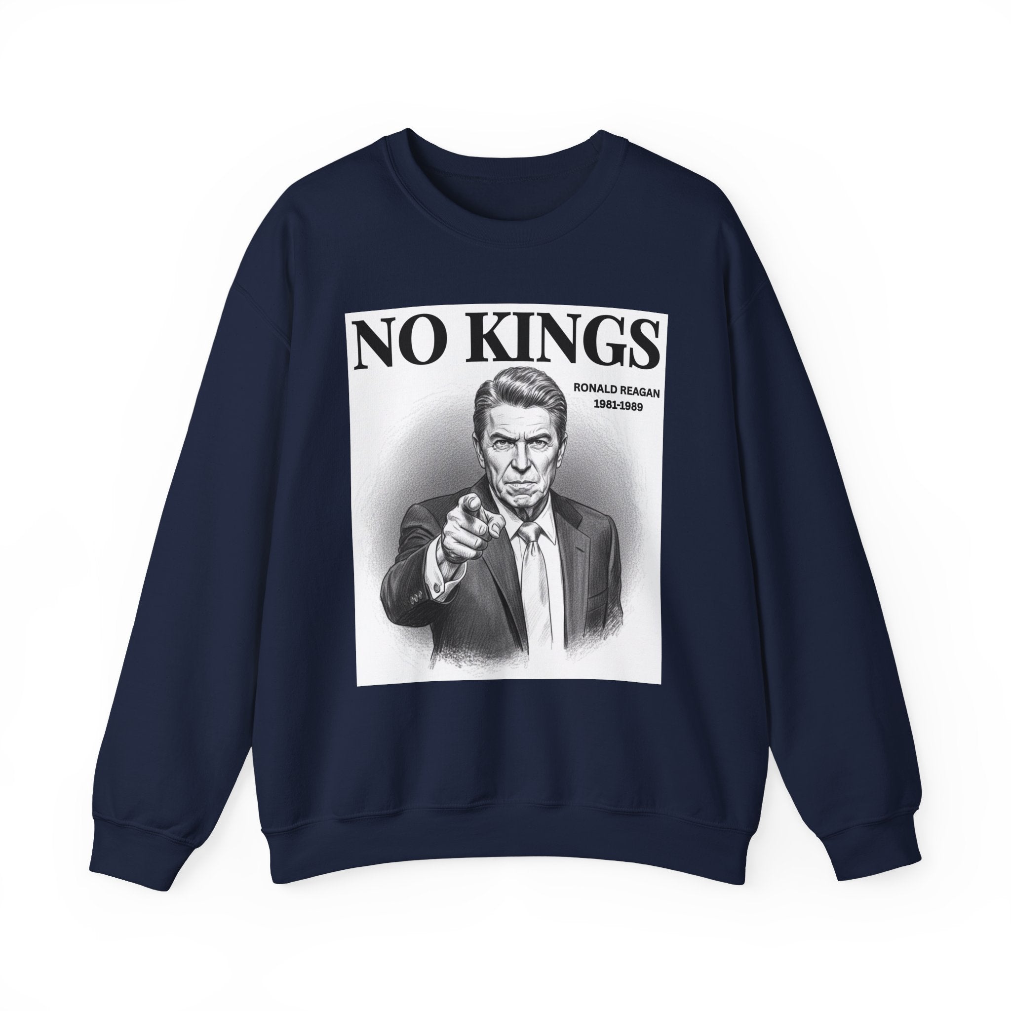 No Kings Ronald Reagan — Sweatshirt