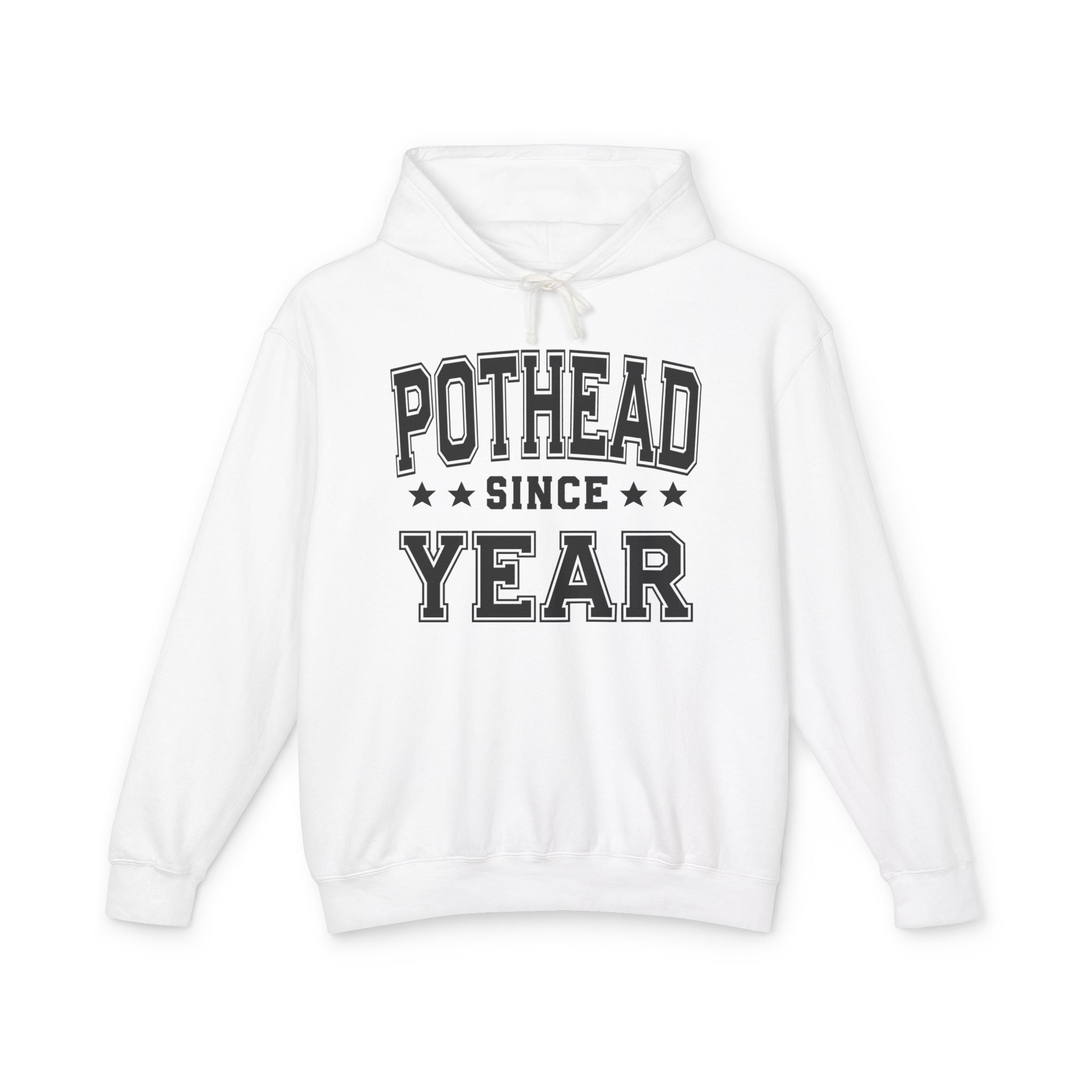 Pothead Since (Personalized Date) — Marijuana Vibes Hoodie