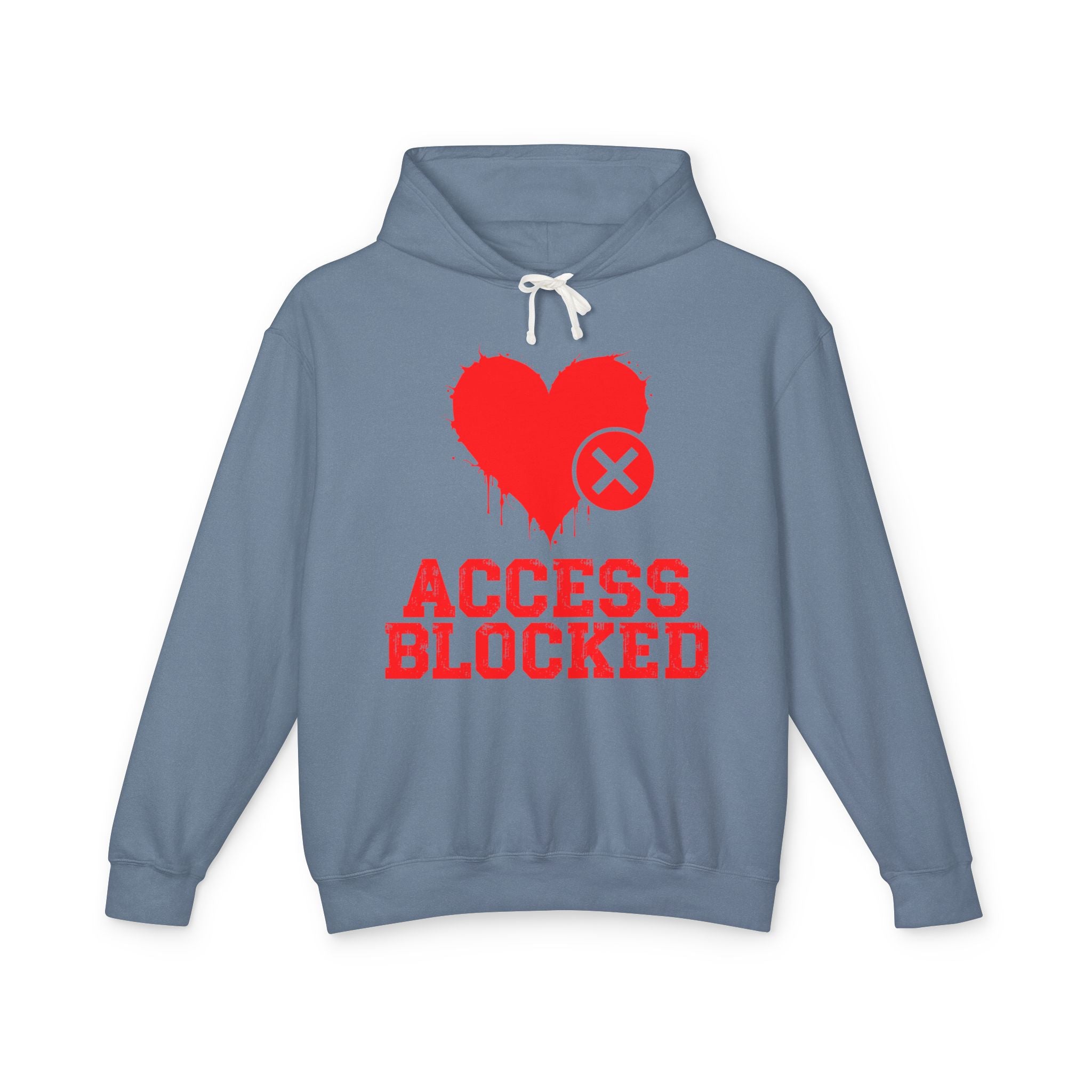 Access Blocked Heart (Top)  — Hilarious Rejection Hoodie