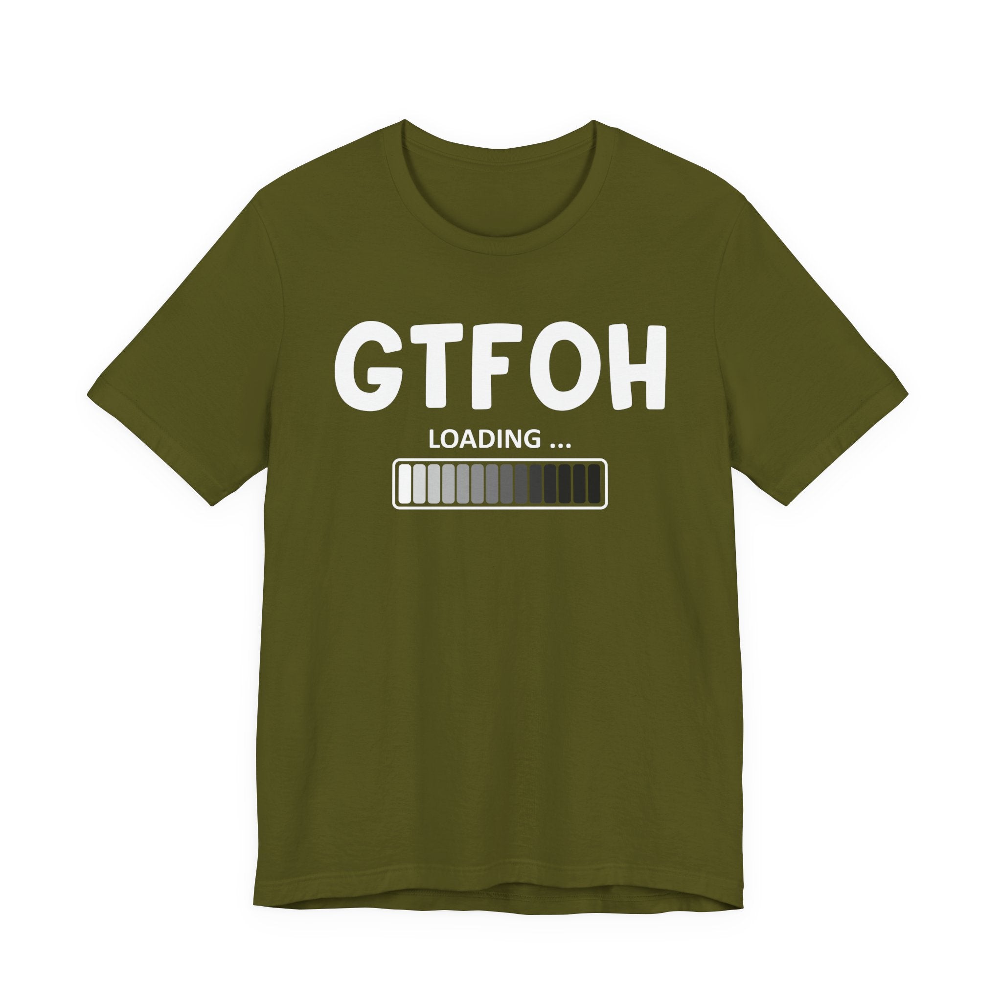 GTFOH Loading —T-Shirt
