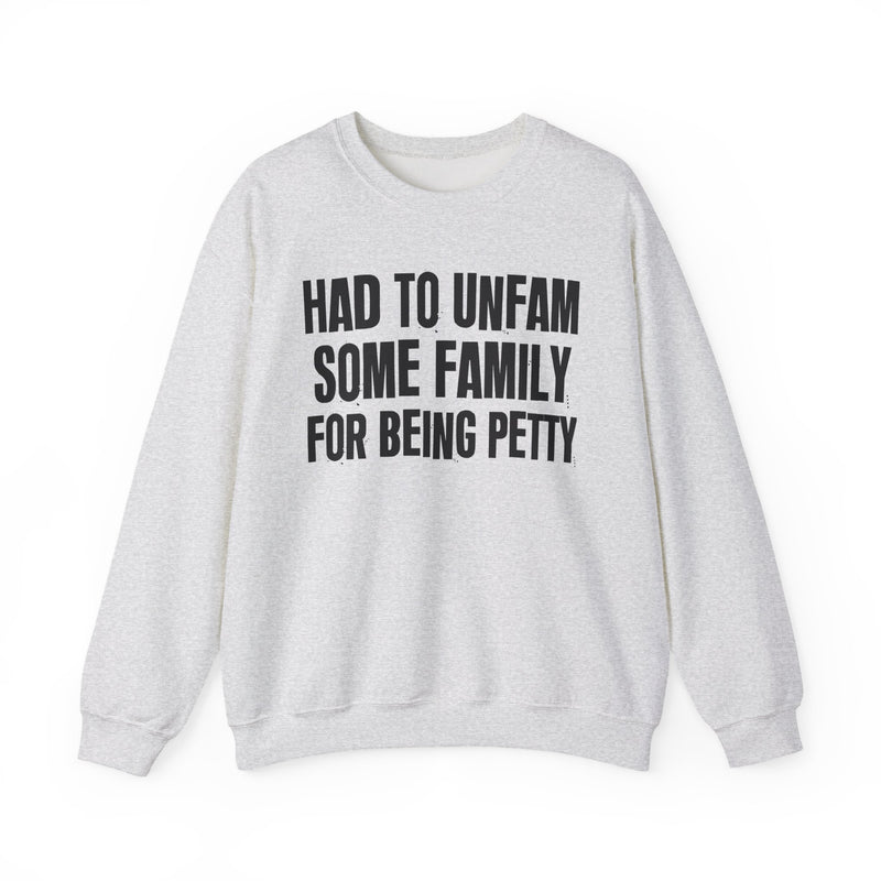Had To Unfam Some Family For Being Petty