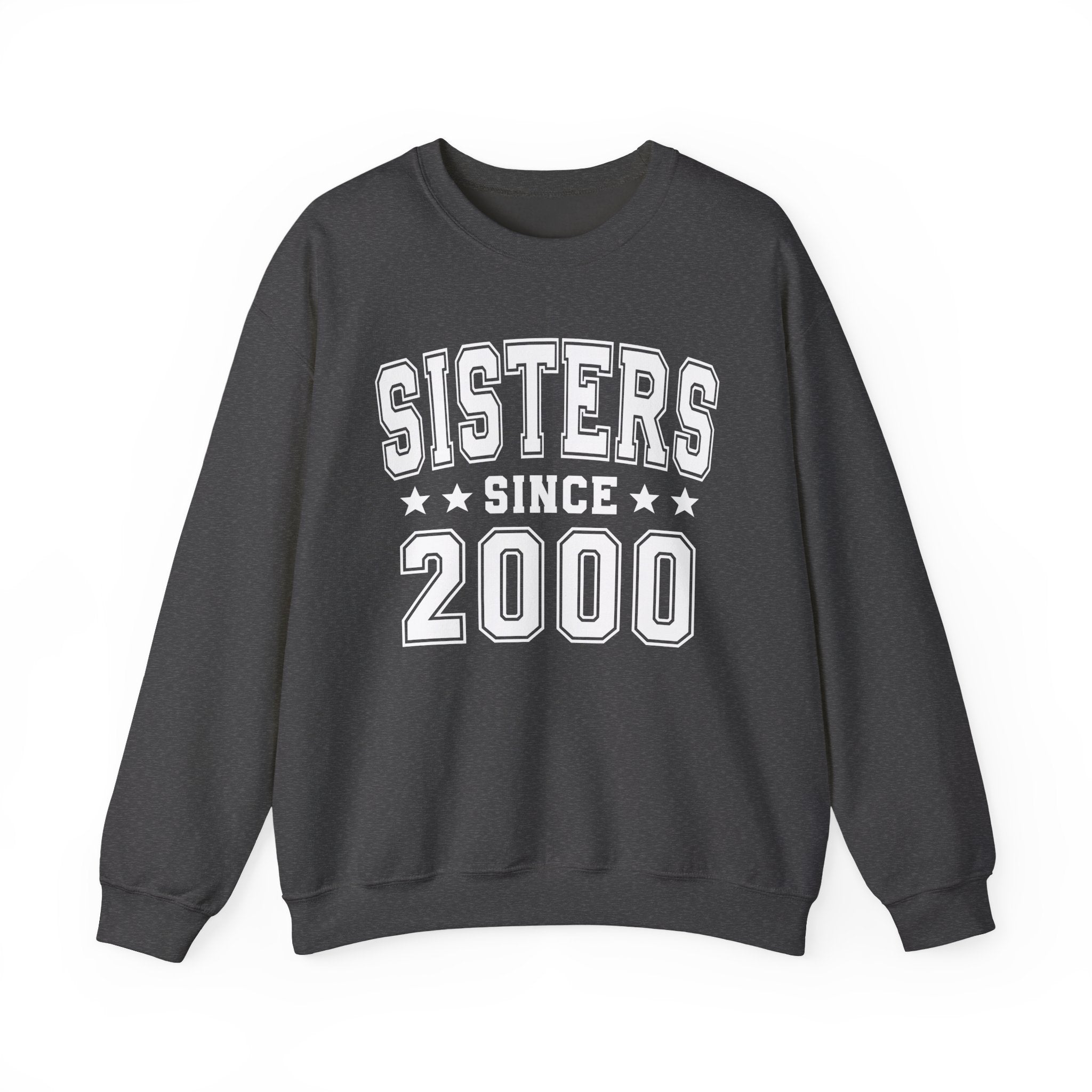 Sisters Since (Personalized Date) —   Friendship Milestone Sweatshirt