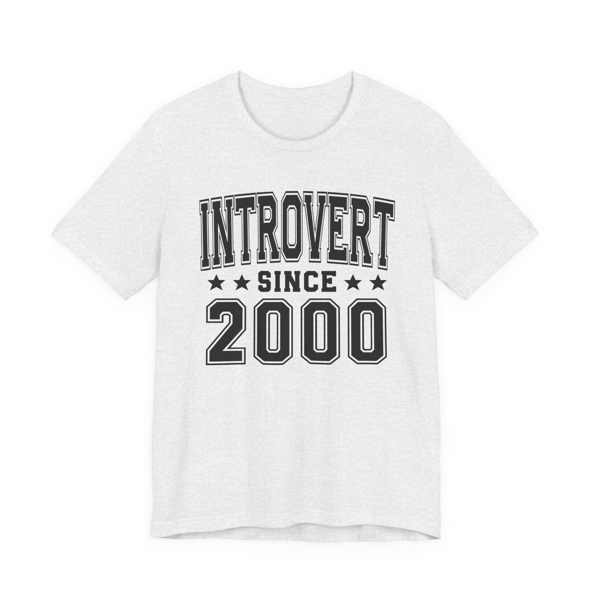 Introvert Since (Personalized Date) —  Proud Loner T-shirt