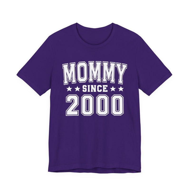 Mommy Since (Personalized Date) — Pround Mother T-shirt, Mother's Day Gift