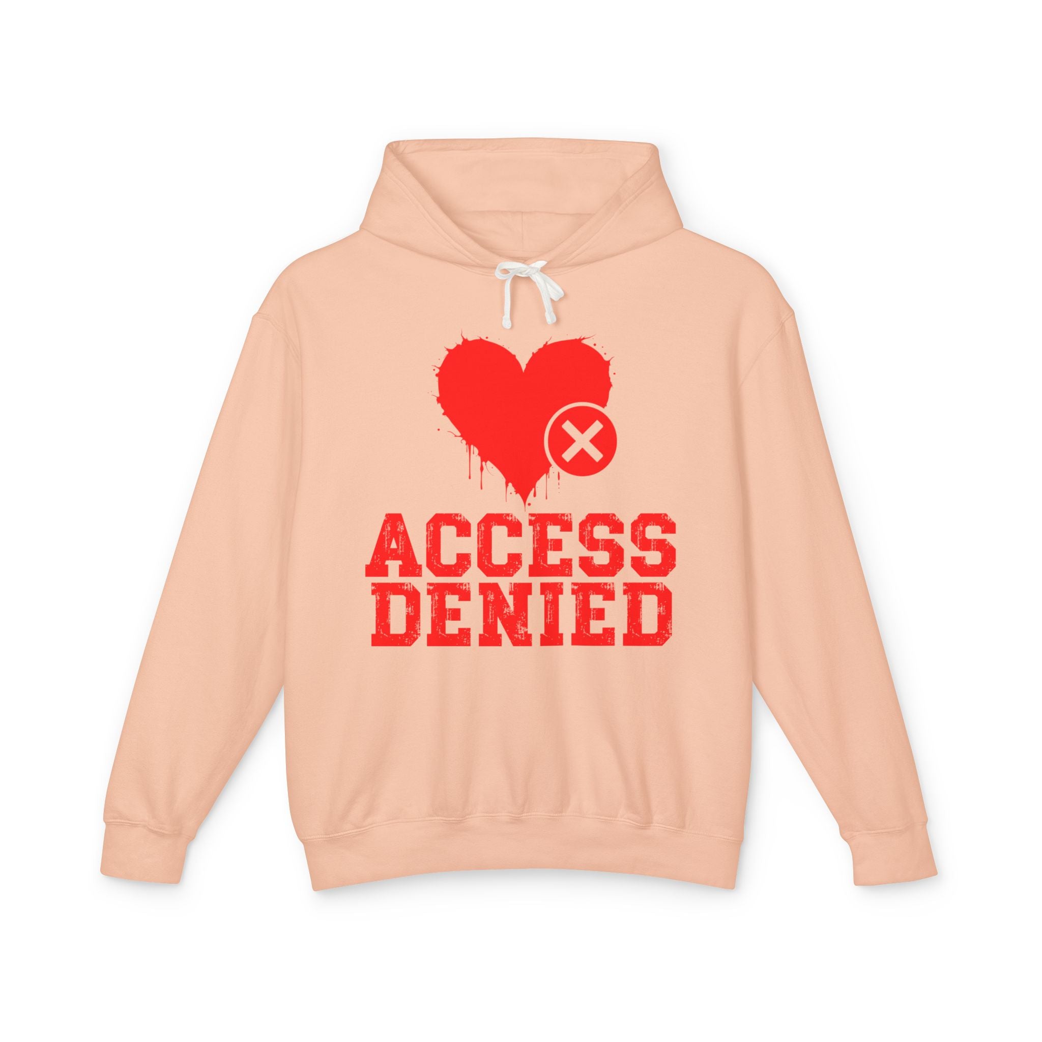 Access Denied Heart (top)  — Hilarious Rejection Hoodie