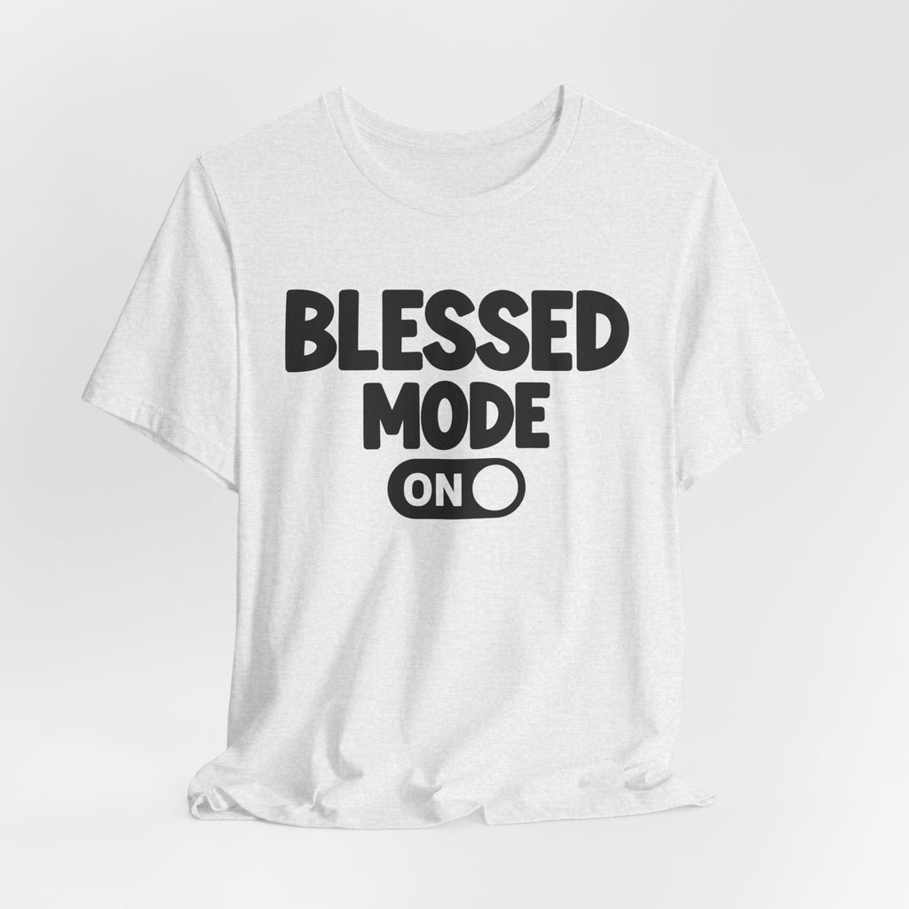Praise Mode On — Motivational Positive Graphic Tee