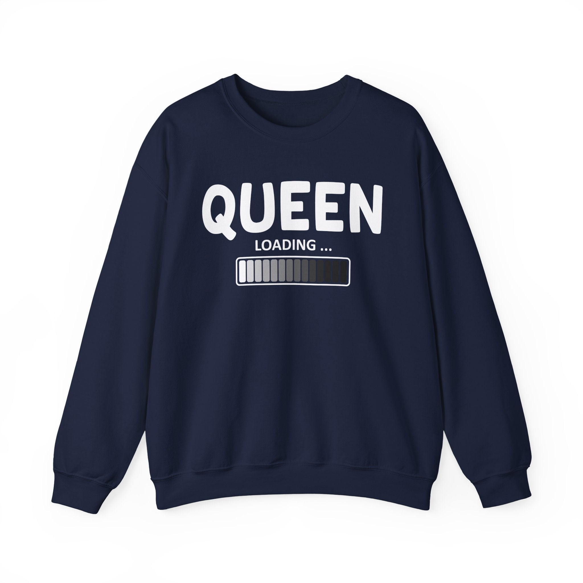 Queen Loading - Sweatshirt