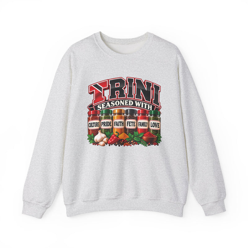 Trini Seasoned With Culture Pride Faith Fete Family Love — Sweatshirt