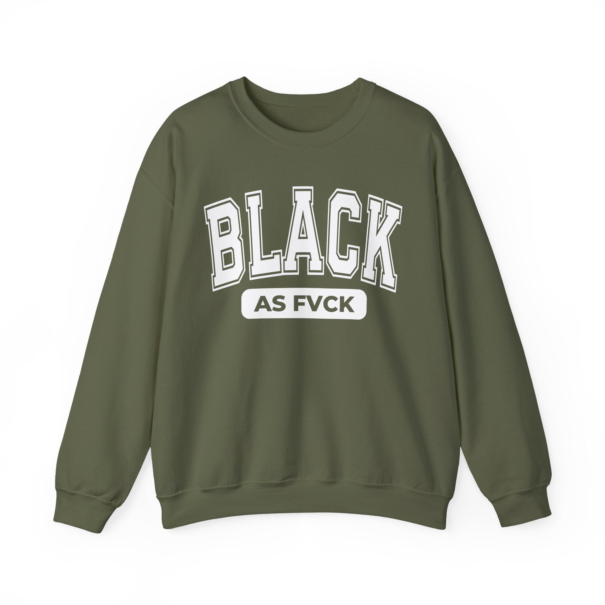 Black As Fvck - Sweatshirt