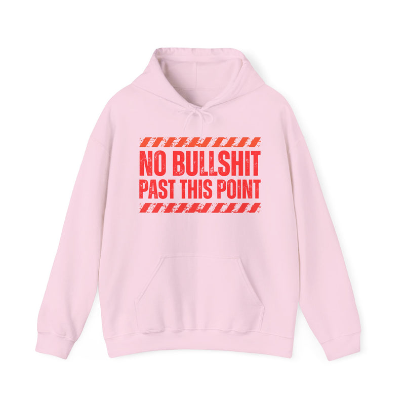 No Bullshit Past This Point－Boundaries Setting Statement Hoodie