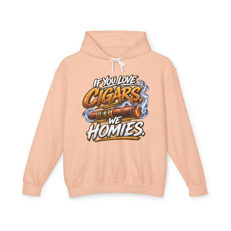 If You Love Cigars We Homies －Cigar Lovers Hoodie