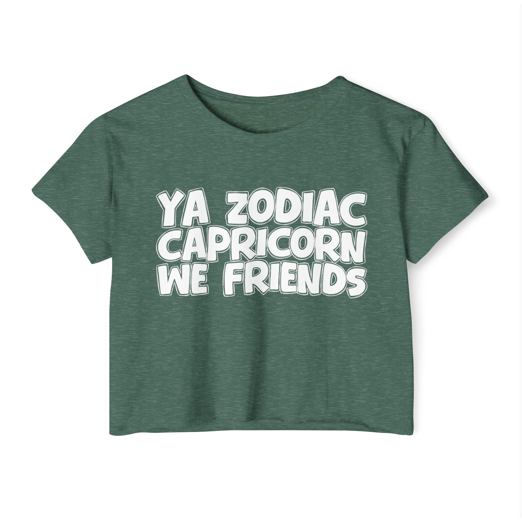 Ya Zodiac Capricorn We Friends - Fun Zodiac Sign Crop Top