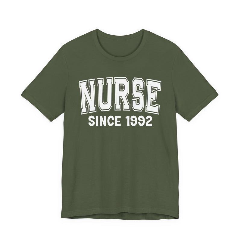 Nurse Personalization T-Shirt — Add Your Special "Since Date"