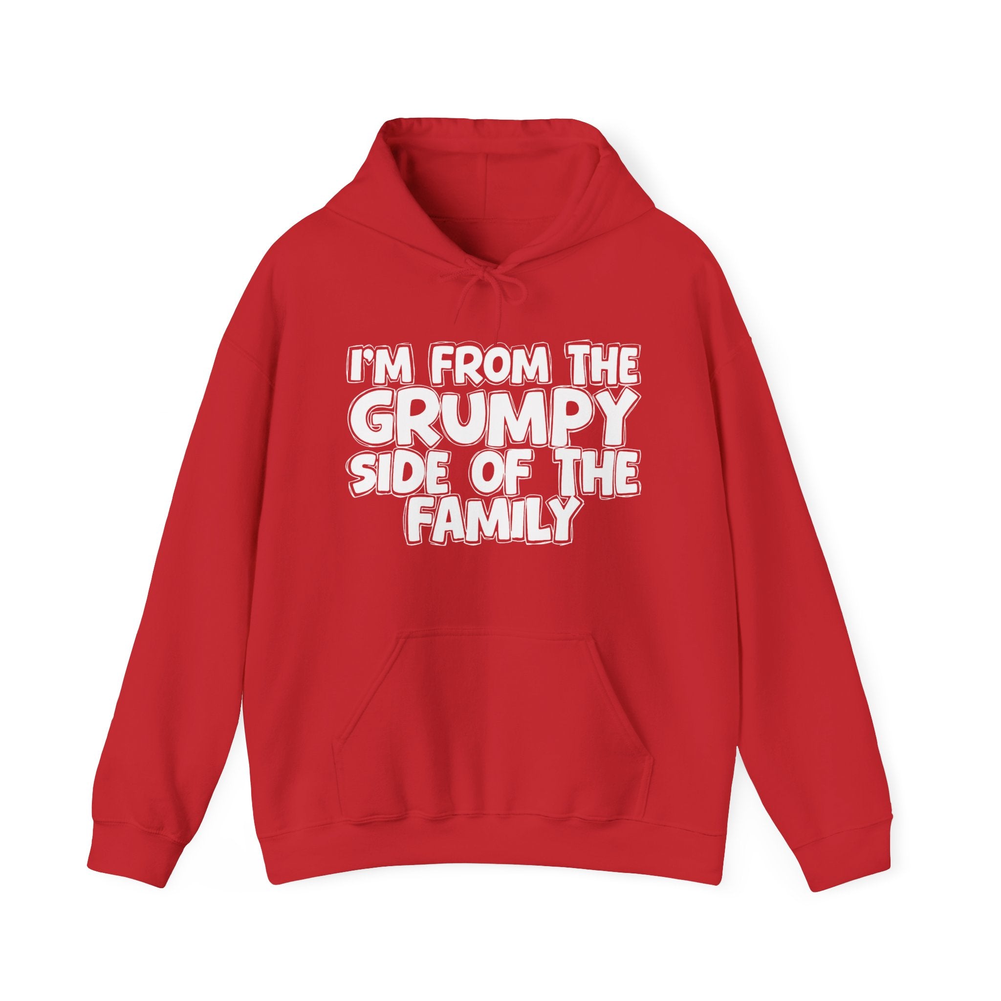 I'm From the Grumpy Side of the Family — Humorous Family Pride Hoodie