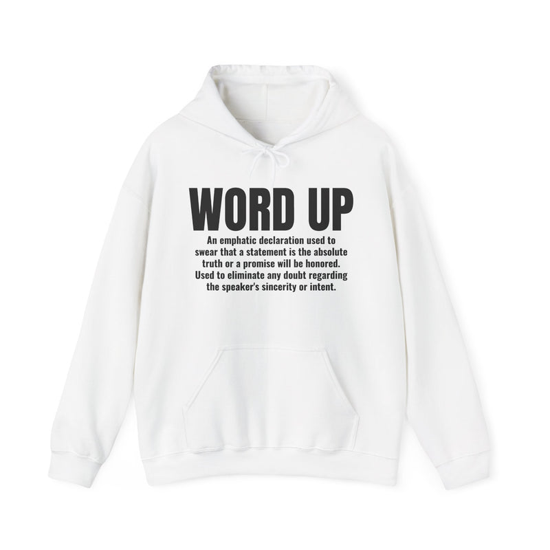 Word Up — Old School Slang Definition Hoodie